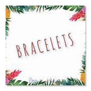 BRACELETS